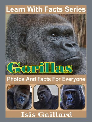cover image of Gorillas Photos and Facts for Everyone